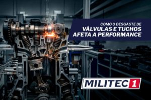 Como o Desgaste de Válvulas e Tuchos Afeta a Performance