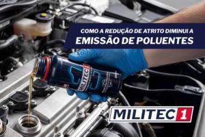 Redução de atrito e emissão de poluentes